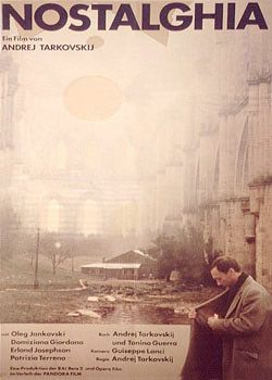 塔可夫斯基(Tarkovsky)的电影《乡愁》(Nostalgia)